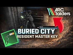 Ultimate Buried City Loot Guide JKV Card & Residential Master Key Locations | ARC Raiders