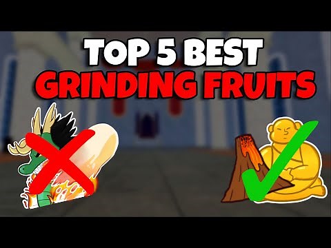 Top 5 *BEST* Grinding Fruits In Blox Fruits!