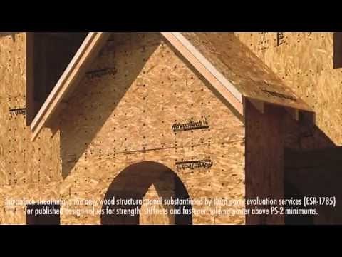 AdvanTech® Sheathing provides Stiffer, Stronger Walls and Roofs