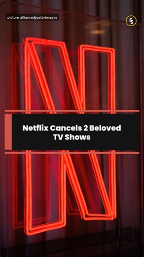 Netflix Cancels 2 Beloved TV Shows