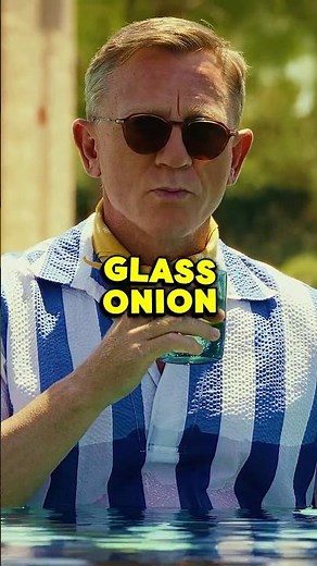 Did you know in Glass Onion?