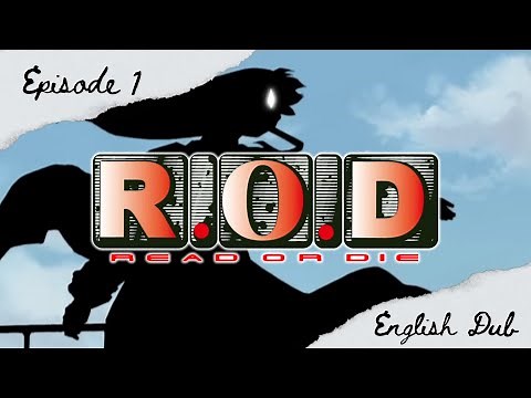 R.O.D: Read or Die - OVA ep 1 (ENG dub)