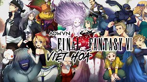 [SNES] Final Fantasy 6 VI Việt Hoá 85% | Game Android PC Java giả lập