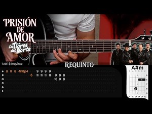 Prisión De Amor - Los Tigres Del Norte - REQUINTO Tutorial / TABS