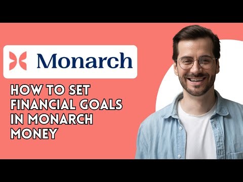 How to Set Financial Goals in Monarch Money