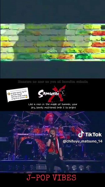 Replying to @bankai1379 1/3 no Junjou na Kanjou - Siam Shade (Rourouni Kenshin / Samurai X OST) #jpopvibes #jpop #anime #animevibes #animemusic #animesoundtracks #animeost #rourounikenshin #kenshin #samuraix #13junjounakanjou #siamshade #fyp #fypシ Raw videos, photo and lyrics: CTTO