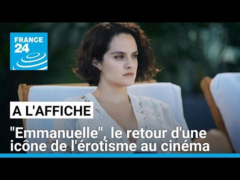 "Emmanuelle", le retour d'une icône de l'érotisme au cinéma • FRANCE 24
