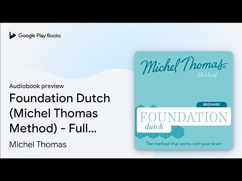Foundation Dutch (Michel Thomas Method) - Full… by Michel Thomas · Audiobook preview