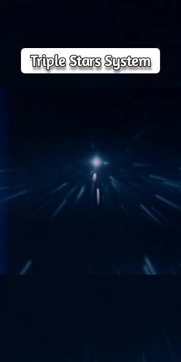 39K views · 1.1K reactions | Triple Stars System. | Physics Theories | Facebook