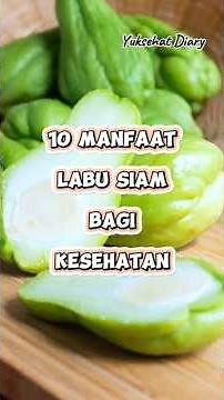 10 Health Benefits of Chayote | Yuksehat Diary #Chayote #chayote #benefitsofchayote #shorts #short