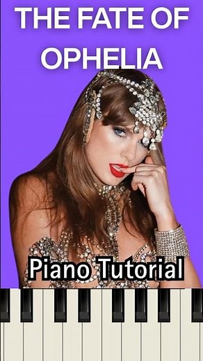 THE FATE OF OPHELIA - Taylor Swift 🎹 Piano Tutorial