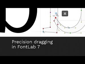 Precision dragging in FontLab 7