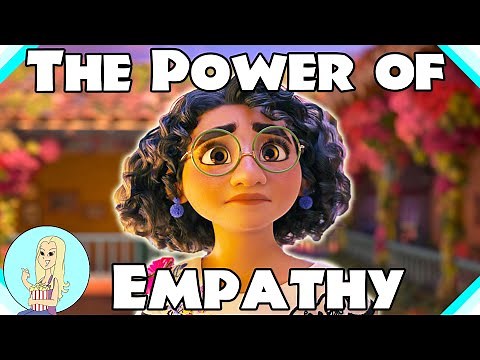 Mirabel and the Power of Empathy - Disney's Encanto Analysis | The Fangirl