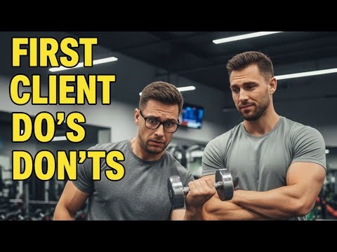 Your First Personal Training Client Will: Here’s What Most Trainers Get Wrong