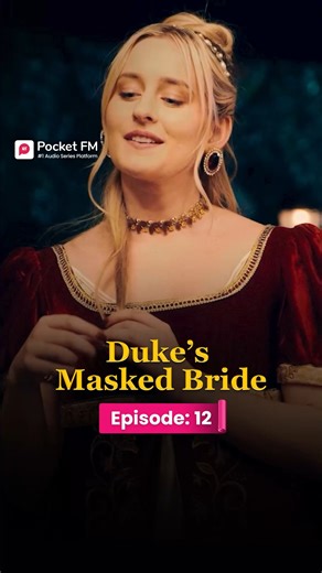 51K views · 875 reactions | The Duke's Masked Bride | Ep.12 | Full...