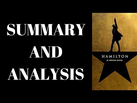 HAMILTON Summary and Analysis