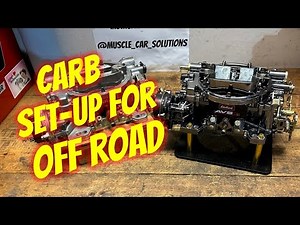 Edelbrock Carburetor Set Up For Off Road