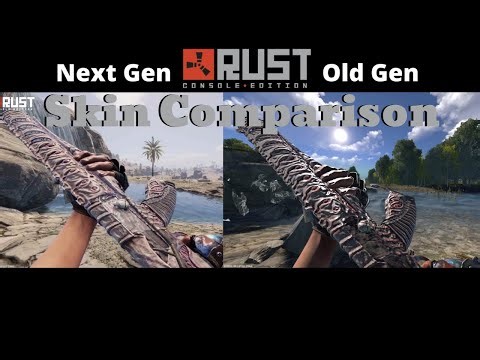 Rust Console Edition Next Gen Skins Graphics Comparison