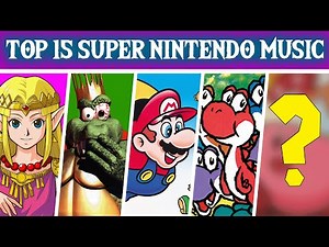 Top 15 Most Popular Super Nintendo Music