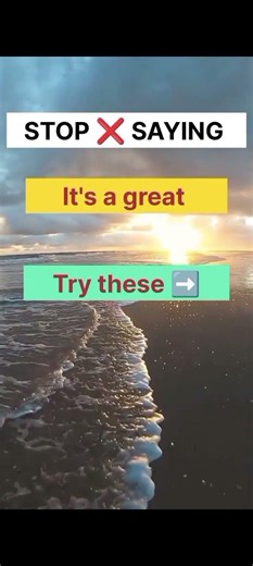 Stop saying “It’s great” again and again ❌Try these better alternatives ✔️Save this post 📌 #english