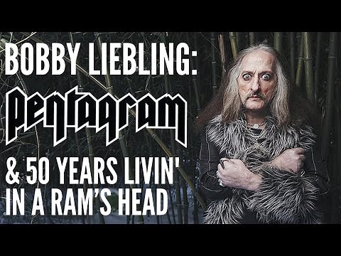 Bobby Liebling: PENTAGRAM & 50 Years Livin' In A Ram's Head