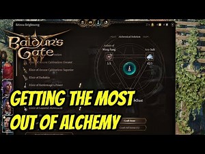 Baldur's Gate 3 | Getting the Most Out of Alchemy