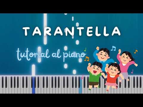 TUTORIAL AL PIANO: Tarantella (Tradicional)