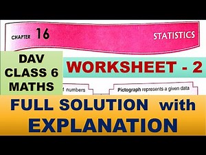 STATISTICS | DAV CLASS 6 MATHS CHAPTER 16 | WORKSHEET 2 | MATHS SOLUTION