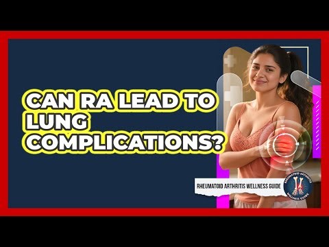 Can RA Lead To Lung Complications?