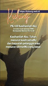 PKJ 49 Kasihanilah Aku - Pelengkap Kidung Jemaat