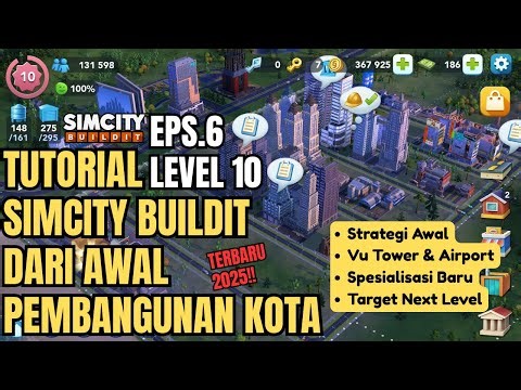 SimCity BuildIt Tutorial from the Beginning of City Building | EPS.6 | LEVEL 10