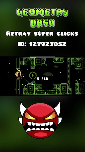Retray súper clicks #geometrydash