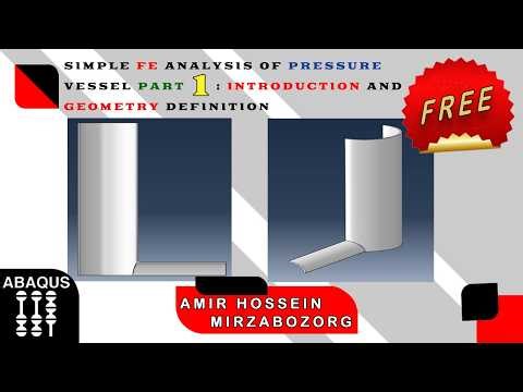 Simple FE Analysis of Pressure Vessel Part 1: Introduction and Geometry Definition