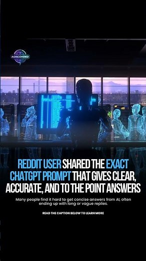 Reddit user shared the exact chatgpt prompt that gives clear, accurate, and to the point answers