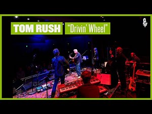 Tom Rush - "Drivin' Wheel" (live on eTown)