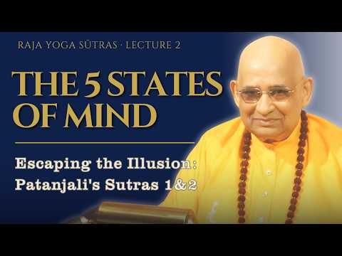 Rāja Yoga Sūtras 1 & 2: The Foundations of Mental Mastery - Lesson 2