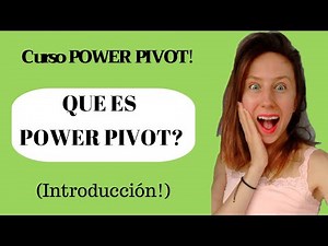 POWER PIVOT Course in Spanish 01: What is Power Pivot? How to use Power Pivot? Tutorial from scra...