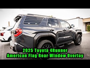 2025 Toyota 4Runner American Flag Window Graphic Install Vinyl Decal Sticker