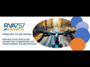 RVA757 Connects webinar on multi-use trails in the megaregion on Sept. 3, 2025