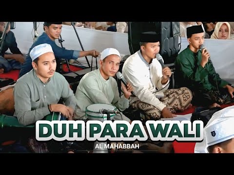 AL MAHABBAH TERBAIK - DUH PARA WALI ABE' ABDHINA