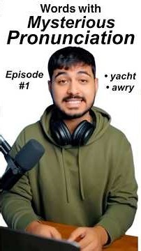 Words with Mysterious Pronunciation - Yacht and Awry