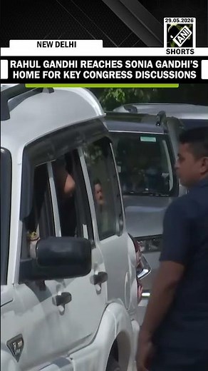 Watch! Rahul Gandhi reaches Sonia Gandhi residence for key Congress discussion