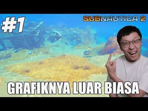 SUBNAUTICA 2 AKHIRNYA RILISS!! Grafiknya Luar BIASAAA! - Part 1