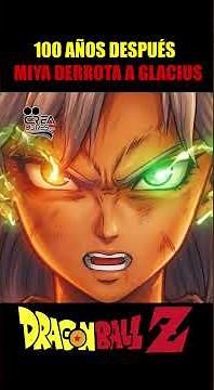 GLACIUS DIDN'T EXPECT THIS - MIYA'S FINAL TRANSFORMATION #DragonBall #Viral #Anime