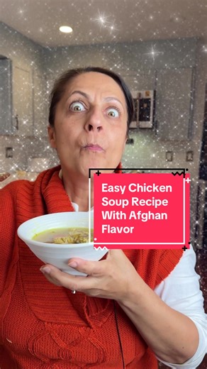 Easy Afghan Chicken Soup Recipe
