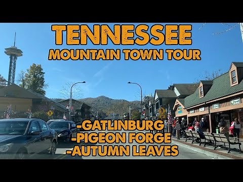 I Drove Through Tennessee Mountain Towns: Gatlinburg And Pigeon Forge.
