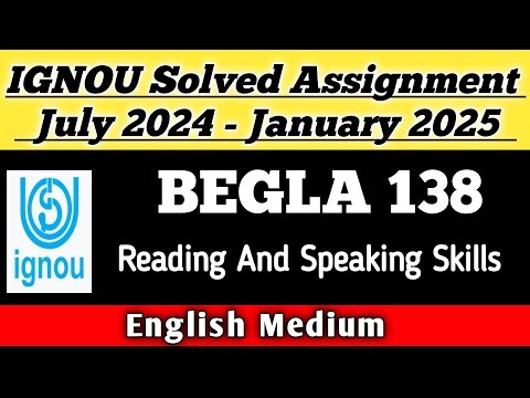 BEGLA 138 Solved Assignment 2024-25 || begla-138 solved assignment in English ||#easylearning
