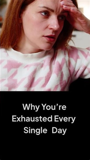This is why youre exhausted every single dayyoure