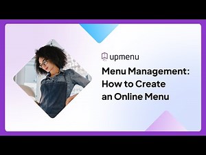 Menu Management: How to Create an Online Menu | UpMenu