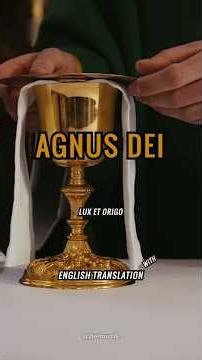Agnus Dei lux et origo